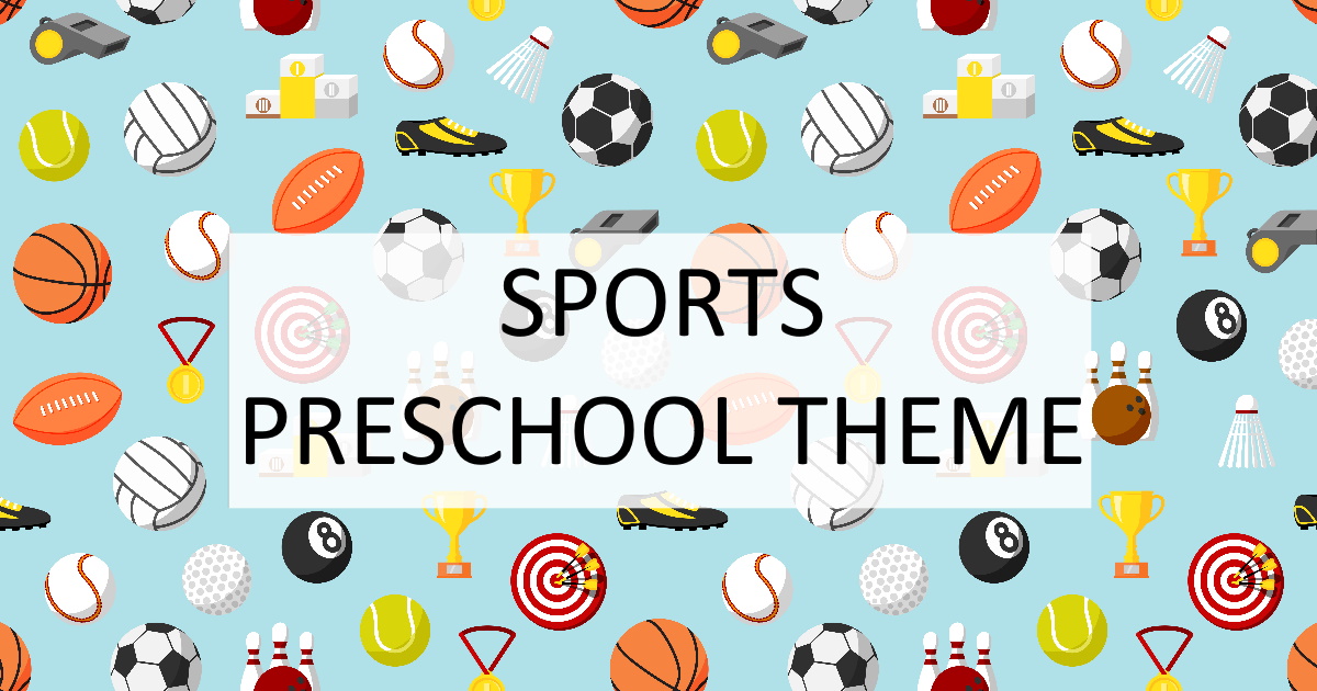 Sports Preschool Theme